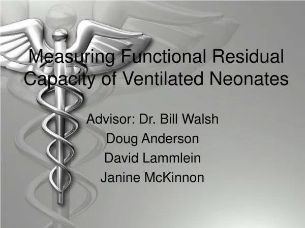Measuring Functional Residual Capacity of Ventilated Neonates