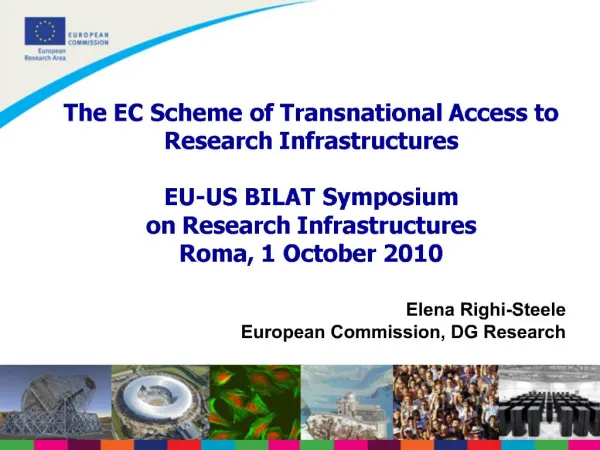 The EC Scheme of Transnational Access to Research Infrastructures EU-US BILAT Symposium on Research Infrastructures Ro