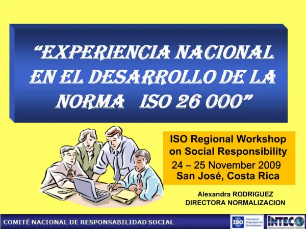 Experiencia Nacional en el desarrollo de la norma ISO 26 000