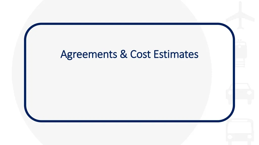 agreements cost estimates