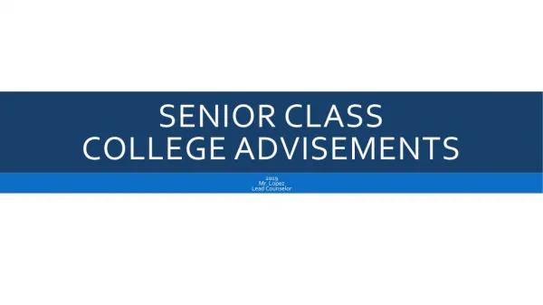 Senior Class College Advisements
