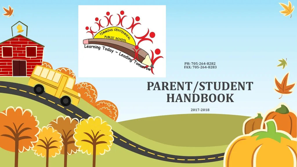 ph 705 264 8282 fax 705 264 8283 parent student handbook 2017 2018