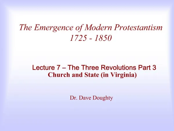 The Emergence of Modern Protestantism 1725 - 1850