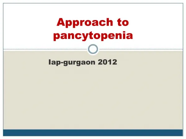 Approach to pancytopenia