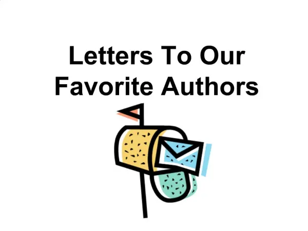 Letters To Our Favorite Authors