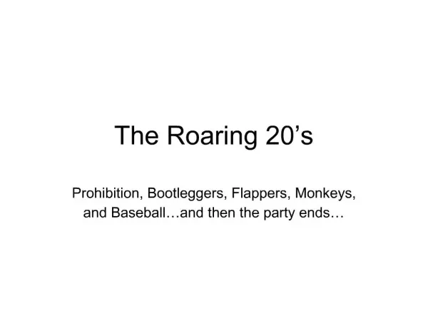 The Roaring 20 s