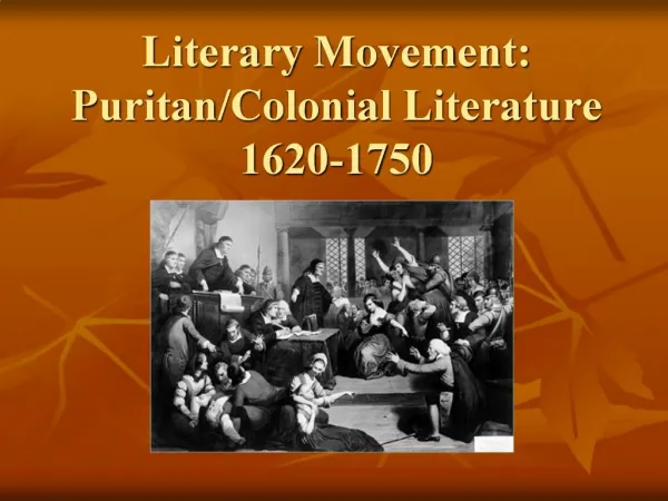 Literary Movement: Puritan
