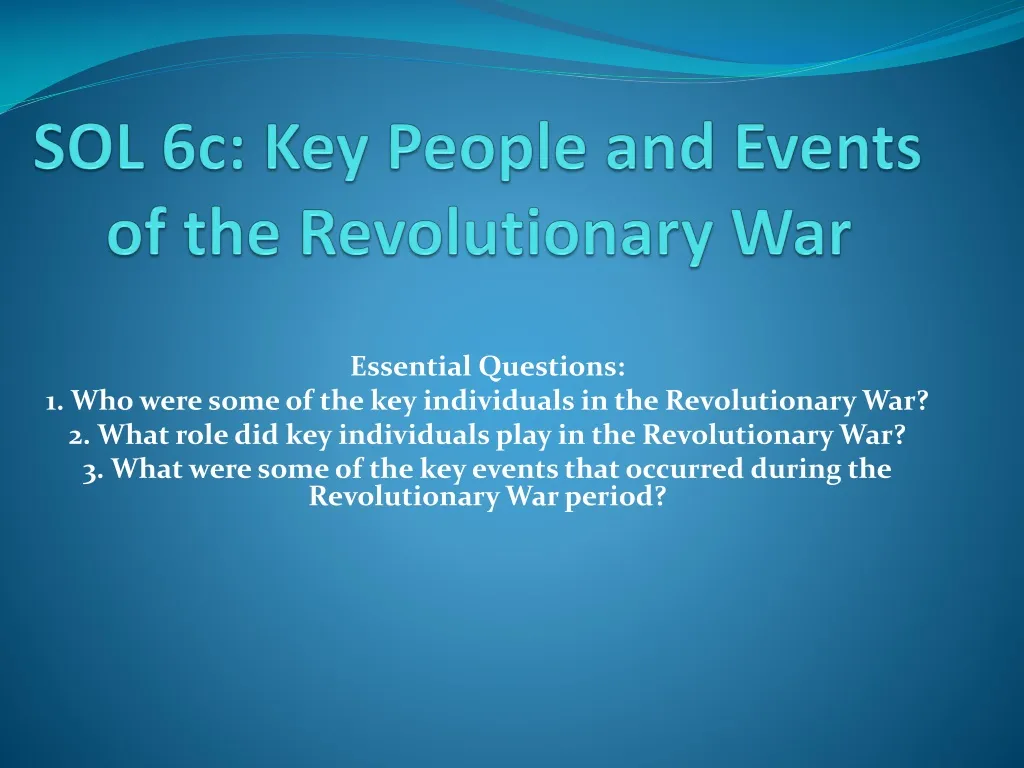 sol 6c key people and events of the revolutionary war