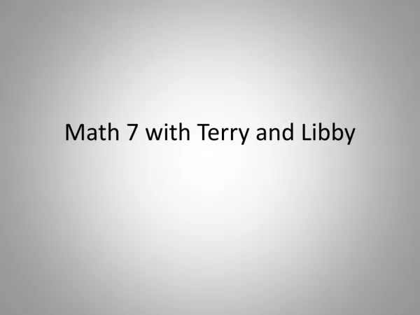 Math 7 with Terry and Libby