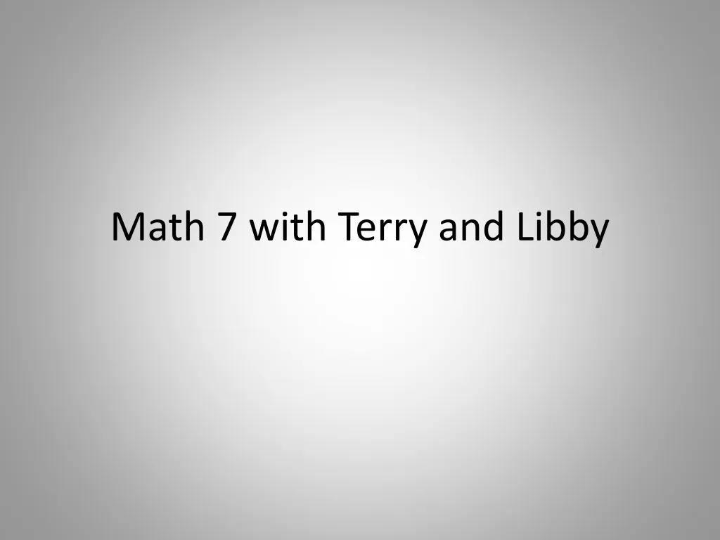 math 7 with terry and libby