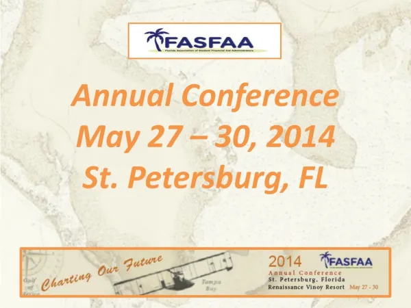 Annual Conference May 27 – 30, 2014 St. Petersburg, FL