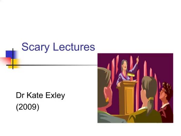 Scary Lectures