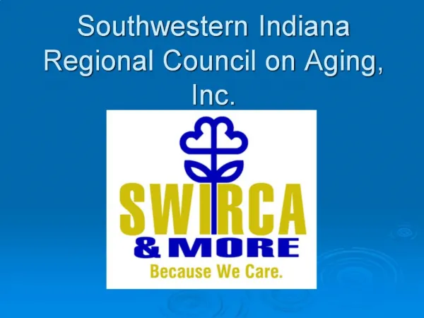 Southwestern Indiana Regional Council on Aging, Inc.