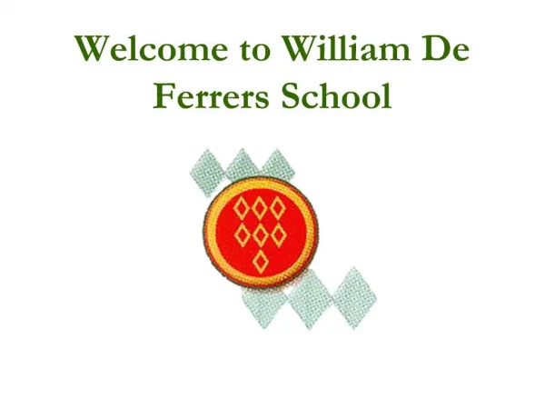 Welcome to William De Ferrers School