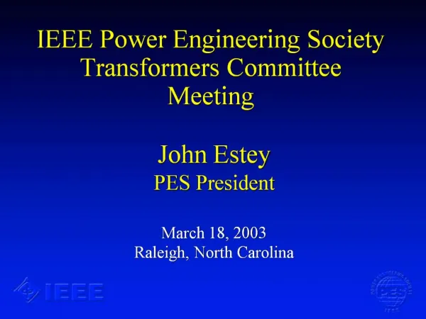 IEEE Power Engineering Society Transformers Committee Meeting
