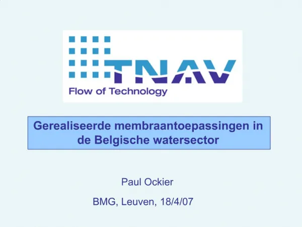 Gerealiseerde membraantoepassingen in de Belgische watersector