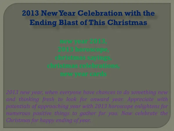 2013 New Year Celebration with the Ending Blast