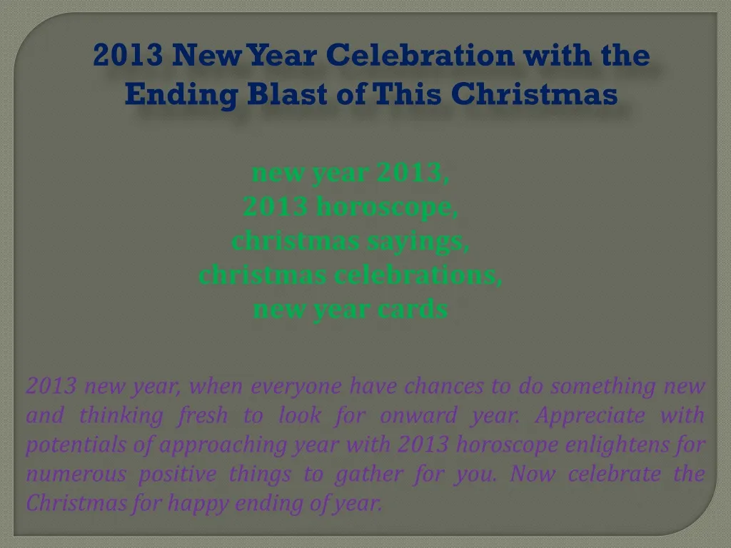 2013 new year celebration with the ending blast