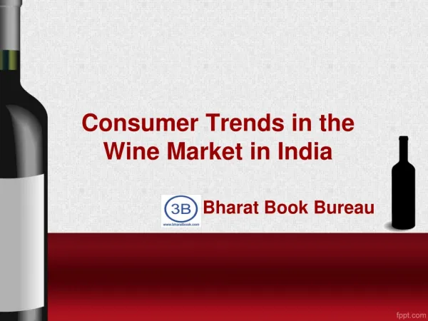Consumer Trends in the Wine Market in India