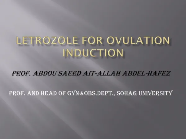 LETROZOLE FOR OVULATION INDUCTION