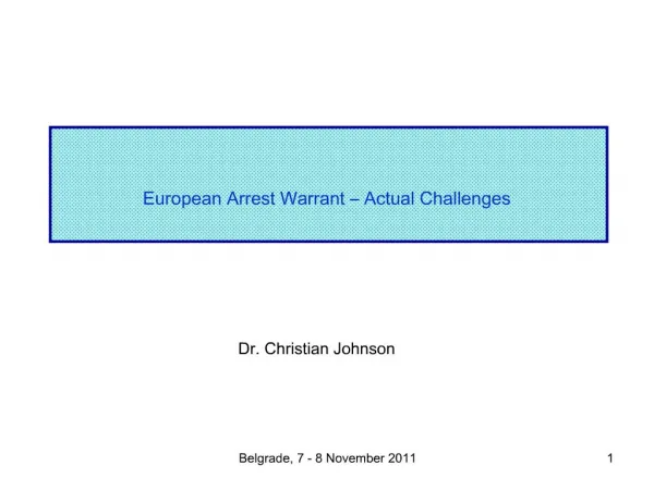 European Arrest Warrant Actual Challenges