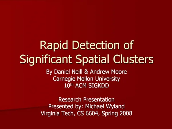 Rapid Detection of Significant Spatial Clusters