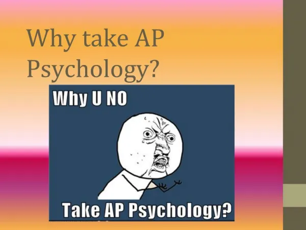 Why take AP Psychology
