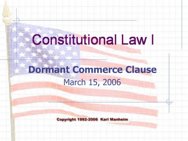 Dormant Commerce Clause March 15, 2006