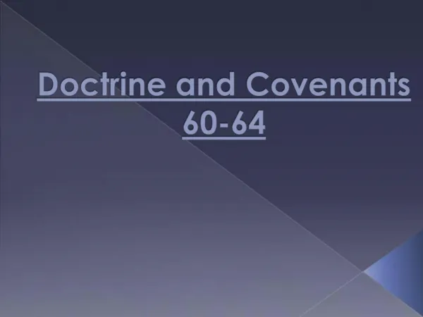 Doctrine and Covenants 60-64