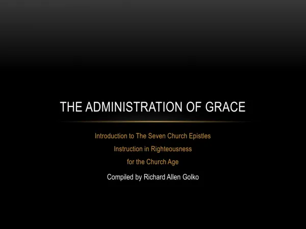 The Administration of Grace