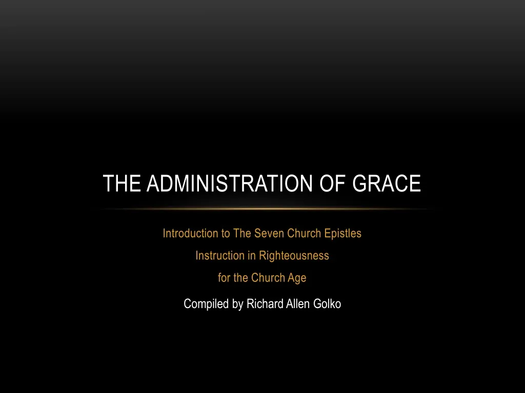 the administration of grace