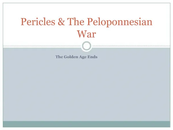 Pericles The Peloponnesian War