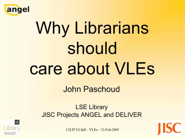 Why Librarians should care about VLEs