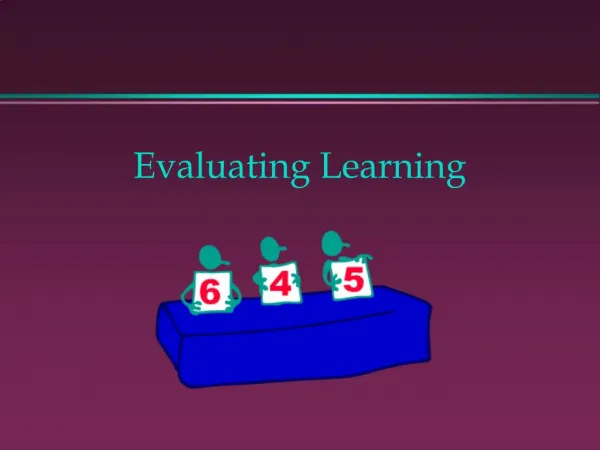 Evaluating Learning