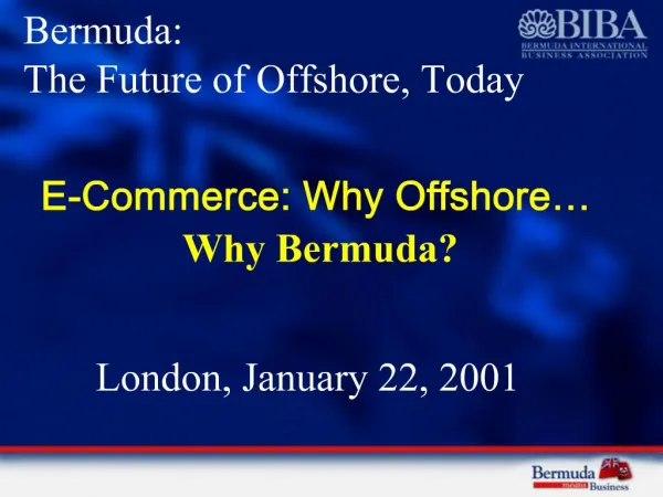 Bermuda: The Future of Offshore, Today