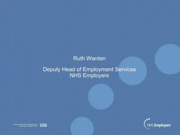 Ruth Warden Deputy Head of Employment Services NHS Employers