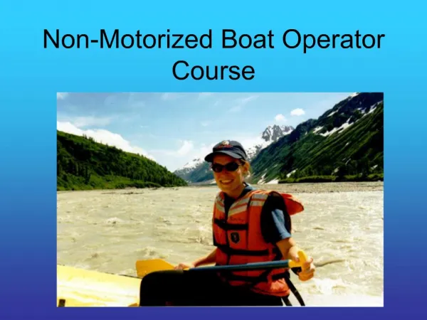 Non-Motorized Boat Operator Course