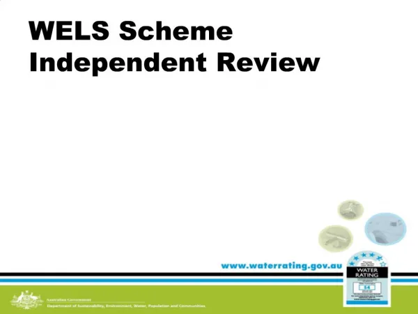 WELS Scheme Independent Review