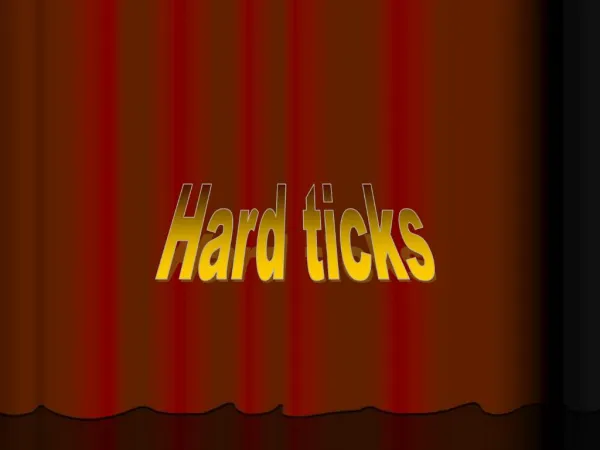 Hard ticks