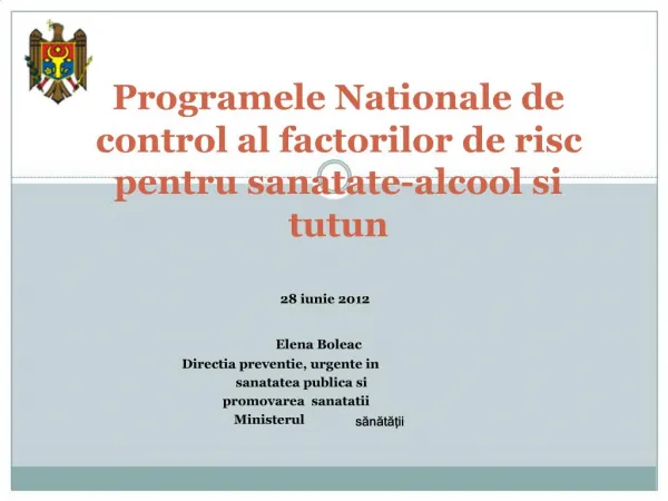 Programele Nationale de control al factorilor de risc pentru sanatate-alcool si tutun