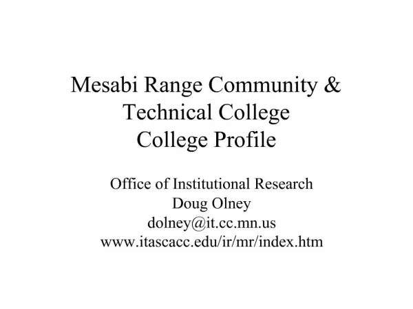 Mesabi Range Community Technical College College Profile
