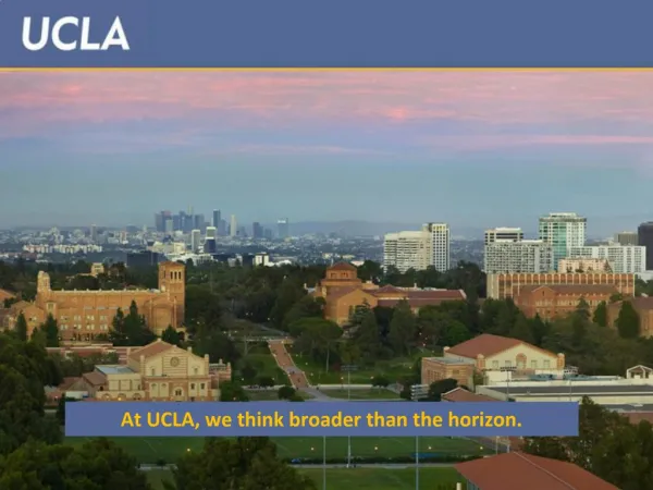 At UCLA, we think broader than the horizon.