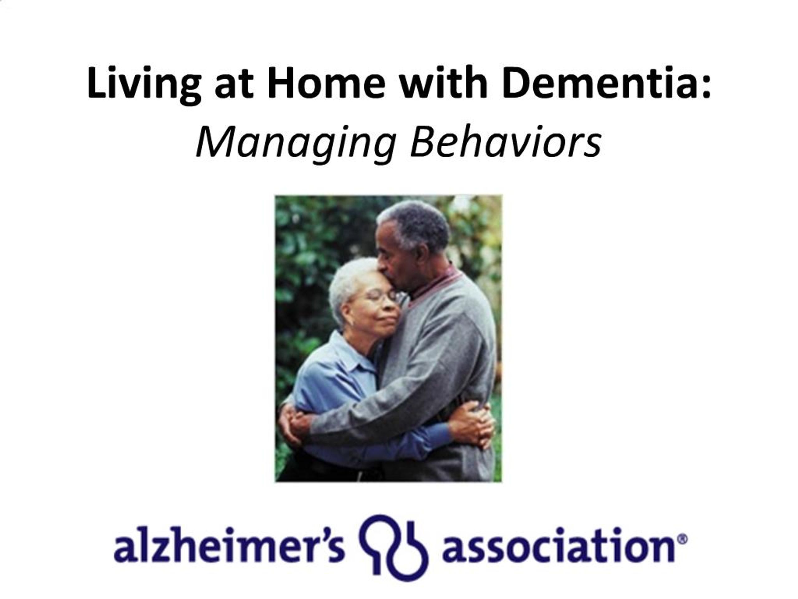PPT - Living at Home with Dementia: Effective Strategies for Managing ...