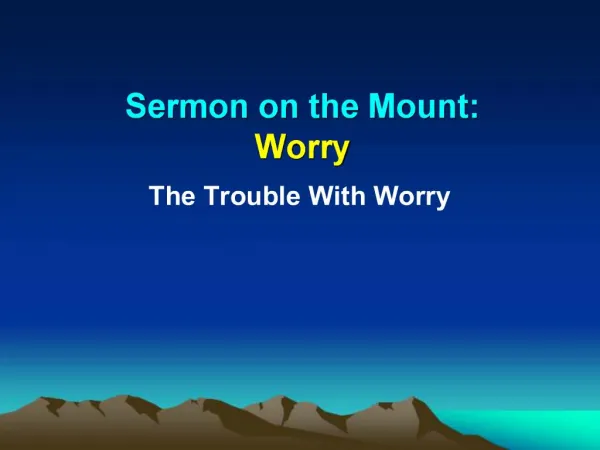 Sermon on the Mount: Worry