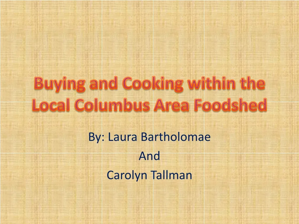 buying and cooking within the local columbus area foodshed