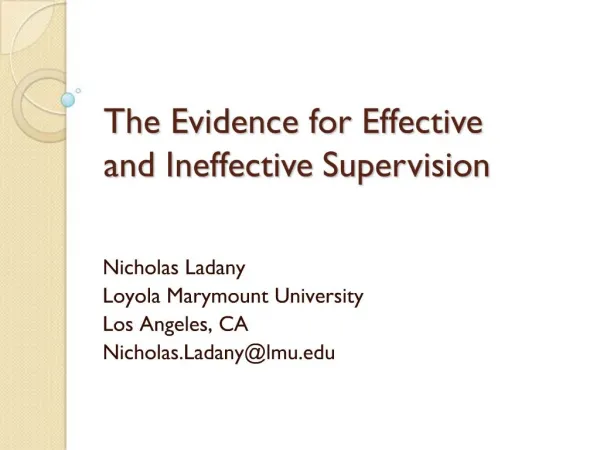 The Evidence for Effective and Ineffective Supervision