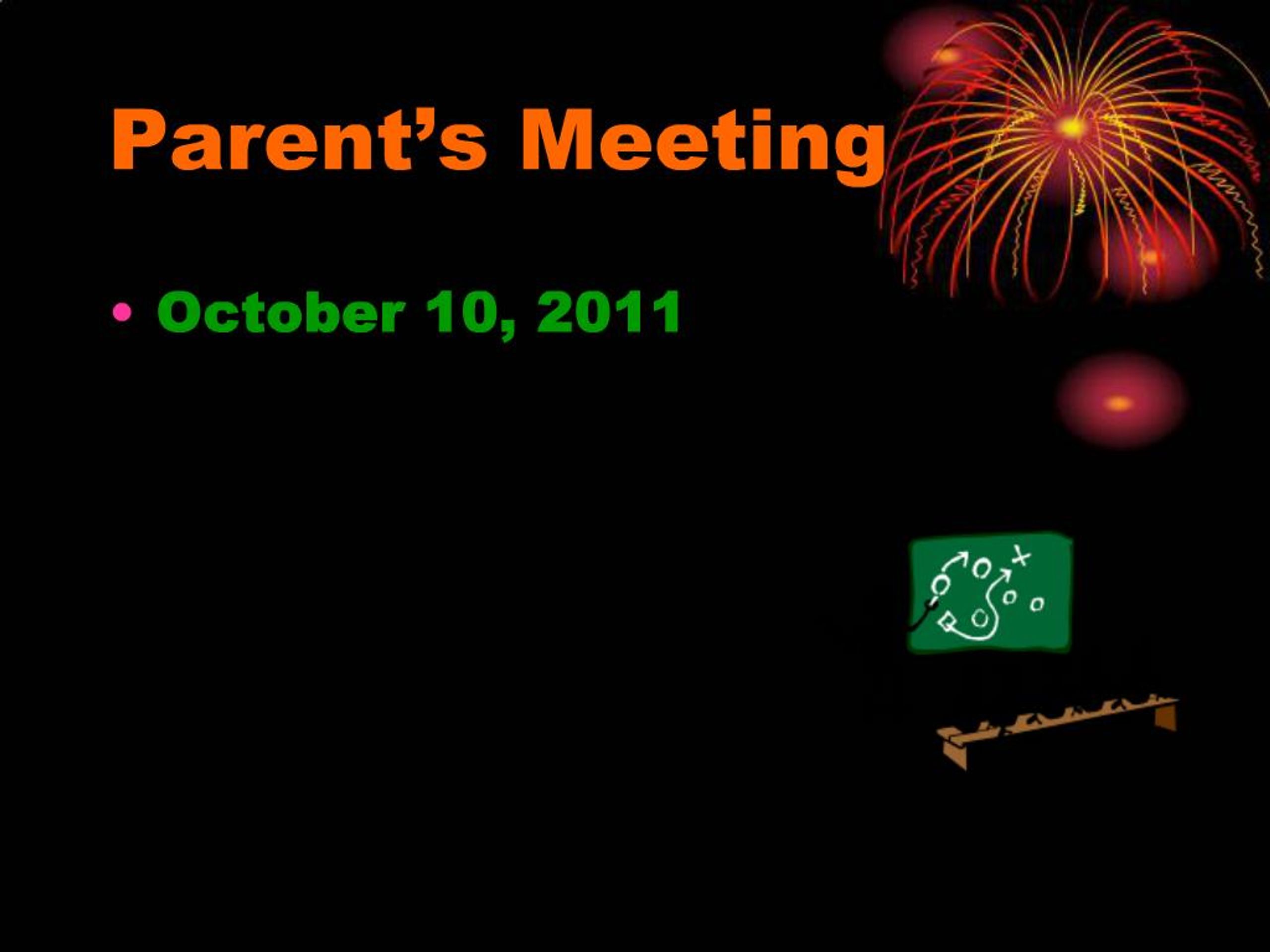 PPT - Parent s Meeting PowerPoint Presentation, free download - ID:1032607