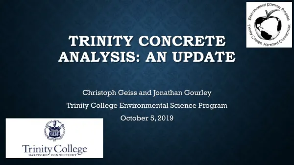 Trinity Concrete Analysis: AN UPDATE