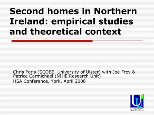 Second homes in Northern Ireland: empirical studies and theoretical context