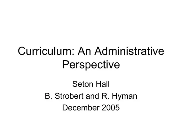 Curriculum: An Administrative Perspective